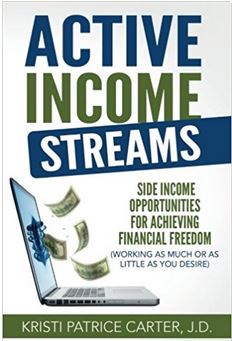 active income streams by kristi carter