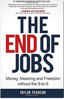 the end of jobs by taylor pearson